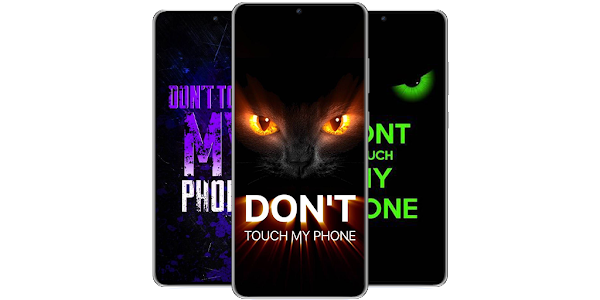 Don't touch my phone wallpaper - Apps on Google Play