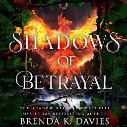Icon image Shadows of Betrayal (The Shadow Realms, Book 3)
