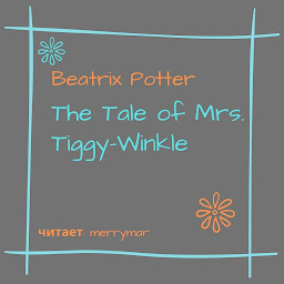Icon image The Tale of Mrs. Tiggy-Winkle