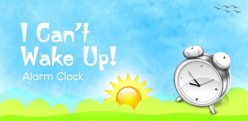 I Can't Wake Up! - Apps on Google Play