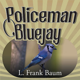 Icon image Policeman Bluejay
