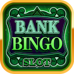 Cover Image of Baixar Bank Bingo Slot  APK
