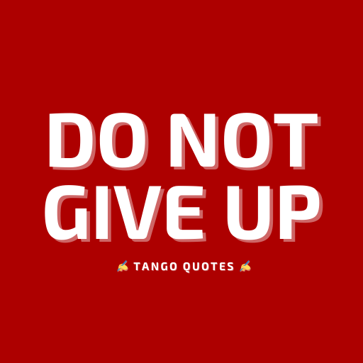 Do Not Give Up Quotes logo