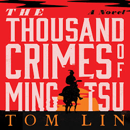 Icon image The Thousand Crimes of Ming Tsu