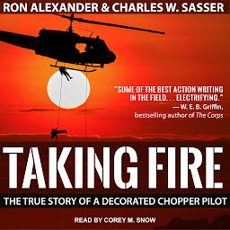 Imagem do ícone Taking Fire: The True Story of a Decorated Chopper Pilot