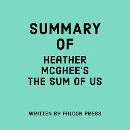 Image de l'icône Summary of Heather McGhee's The Sum of Us