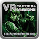 VR Tactic Mission HundredFires