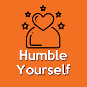 Humble Yourself(How to Be Humble)-Become Humility