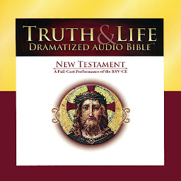 Icon image Truth & Life Dramatized Audio Bible: New Testament, A Full-Cast Performance of the RSV-CE