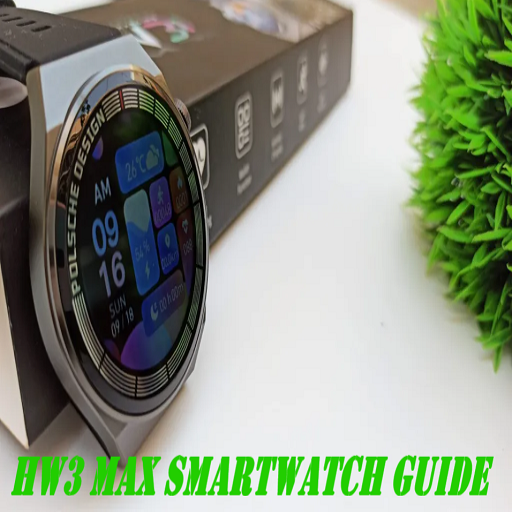 HW3 Max Smartwatch Guide