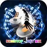 Nhạc Sàn Việt Mix - DJ Nonstop icon