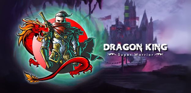 Dragon King MOD APK- Super Warrior (Unlimited Gold/Diamonds) 8
