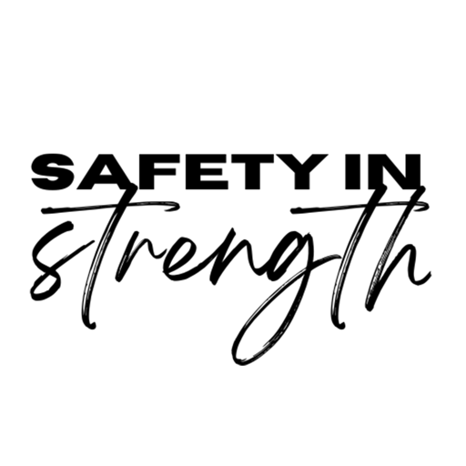 Safety In Strength