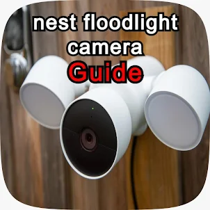 nest floodlight camera guide