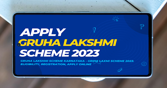 Gruha Lakshmi Scheme Info