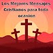 Los Mejores Mensajes Cristianos para toda ocasión - Androidアプリ