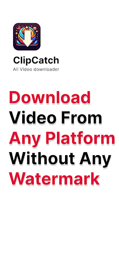ClipCatch: Video Downloader 1