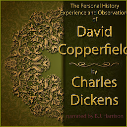 Imagen de icono David Copperfield: The Personal History, Experience and Observations of