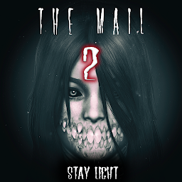 The Mail 2 - Fear Stay Light Mod Apk
