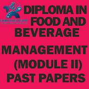 DIPLOMA IN FOOD AND BEVERAGE MANAGEMENT MODULE II