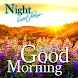 Good Morning Good Night Nature - Androidアプリ