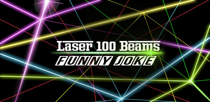 Laser 100 Beams Funny Joke