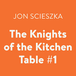 Icon image The Knights of the Kitchen Table #1