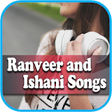Ranveer and Ishani Songs icon