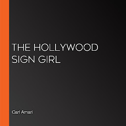 Icoonafbeelding voor The Hollywood Sign Girl