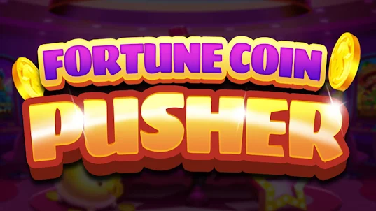 Fortune Coin Pusher