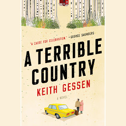 Icon image A Terrible Country: A Novel