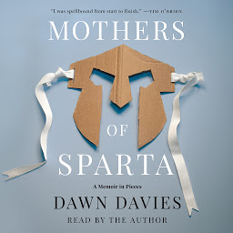 Obraz ikony: Mothers of Sparta: A Memoir in Pieces