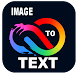 Image To Text - Androidアプリ