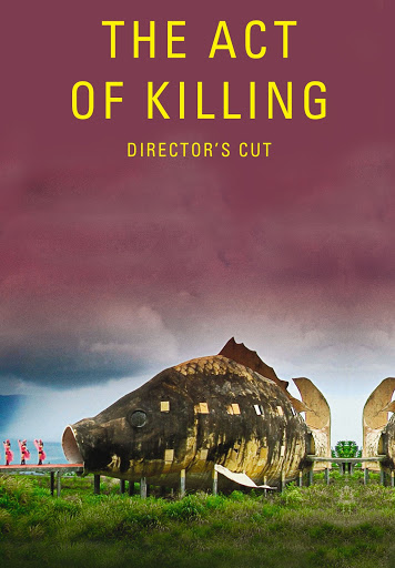 The Act of Killing Director s Cut Movies on Google Play