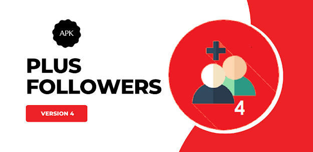 Plus Followers 4 APK (Latest Version) Download For Android 3