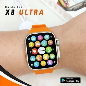 X8 Ultra Smart Watch Guide Apps on Google Play