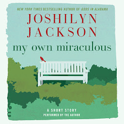 Icon image My Own Miraculous: A Short Story