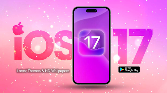 iOS 17 Launcher And Wallpapers