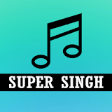SUPER SINGH ਸੁਪਰ ਸਠੰਘ Punjabi Songs icon