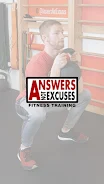 Answers Not Excuses