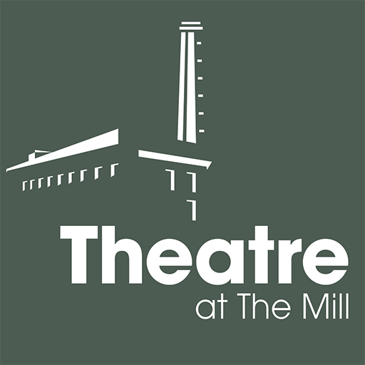 Theatre At The Mill