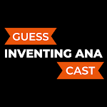 Cover Image of Download Guess Inventing Anna Cast  APK