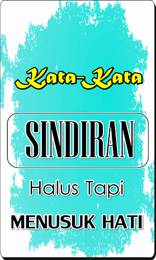 Kata Kata Sindiran Halus Menya
