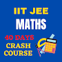Maths - IIT JEE Crash Course