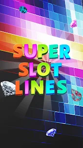 Super slots lines