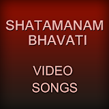 Videos of  Shatamanam Bhavati icon