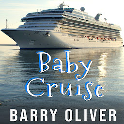 Icon image Baby Cruise: An ABDL/Regression novel