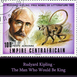 Icoonafbeelding voor Rudyard Kipling: The Man Who Would Be King
