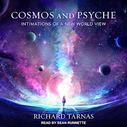 Image de l'icône Cosmos and Psyche: Intimations of a New World View