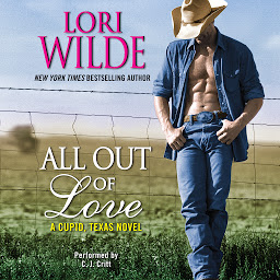 Image de l'icône All Out of Love: A Cupid, Texas Novel